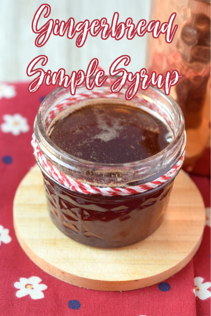 Gingerbread Simple Syrup - A delicious gingerbread flavored simple syrup that taste great in everything from gingerbread lattes, your morning cup of coffee, to cocktails. Gingerbread Simple Syrup | Gingerbread Syrup | Simple Syrup Recipe
